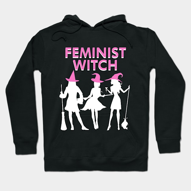 Feminist Witch T-Shirt Hoodie by TeeSky